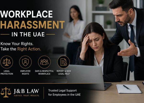 Workplace Harassment in the UAE – Employee Rights and Legal Assistance